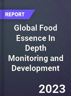 Global Food Essence In Depth Monitoring and Development Analysis
