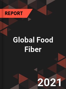 Global Food Fiber Market