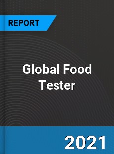 Global Food Tester Market