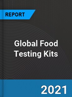 Global Food Testing Kits Market