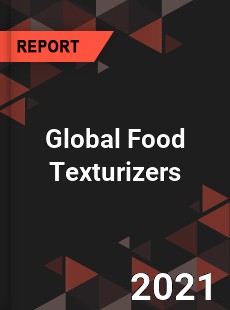 Food Texturizers Market