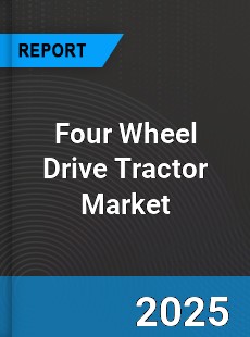 Global Four Wheel Drive Tractor Industry