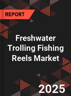 Global Freshwater Trolling Fishing Reels Market