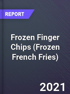 Global Frozen Finger Chips Market