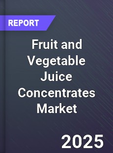 Global Fruit and Vegetable Juice Concentrates Outlook