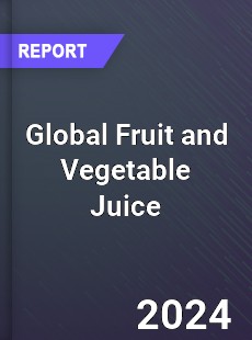 Global Fruit and Vegetable Juice Market