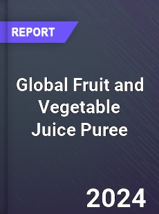Global Fruit and Vegetable Juice Puree Industry