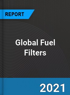 Global Fuel Filters Market