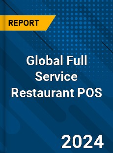 Global Full Service Restaurant POS Market