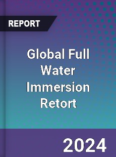 Global Full Water Immersion Retort Industry