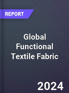 Global Functional Textile Fabric Market