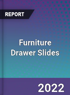 Global Furniture Drawer Slides Market