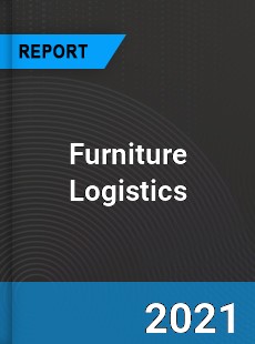 Global Furniture Logistics Market