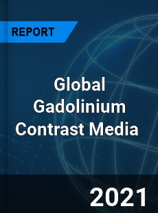 Global Gadolinium Contrast Media Market