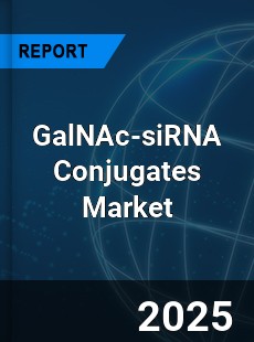 Global GalNAc siRNA Conjugates Outlook