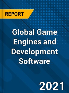 Global Game Engines and Development Software Market