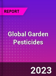 Global Garden Pesticides Market