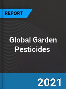 Global Garden Pesticides Market