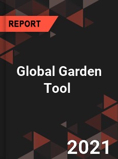 Global Garden Tool Market