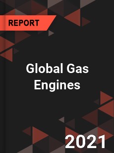Global Gas Engines Market