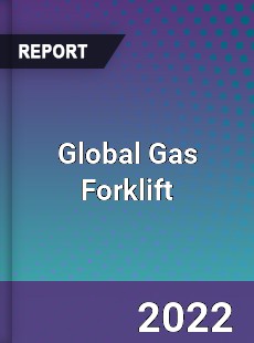 Global Gas Forklift Market