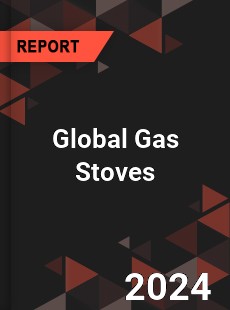 Global Gas Stoves Market