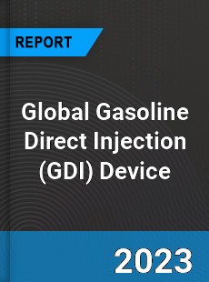 Global Gasoline Direct Injection Device Market