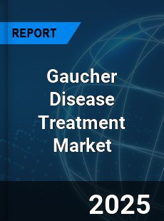 Gaucher Disease Treatment Market