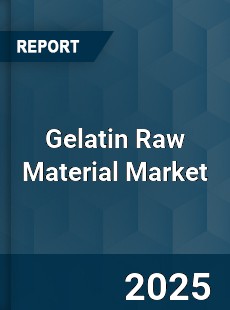 Global Gelatin Raw Material Market