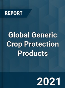 Generic Crop Protection Products Market