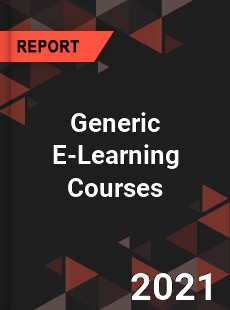 Global Generic E Learning Courses Market