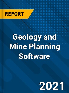Global Geology and Mine Planning Software Market