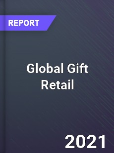 Global Gift Retail Market