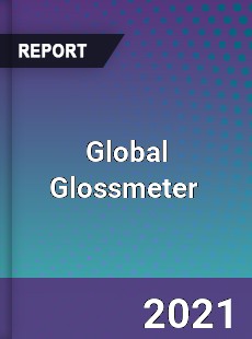Global Glossmeter Market