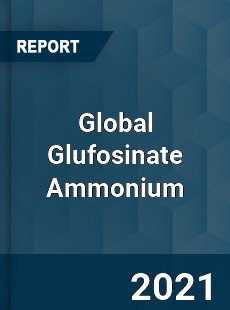 Glufosinate Ammonium Market