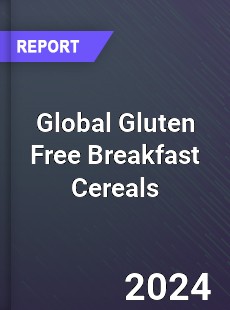 Global Gluten Free Breakfast Cereals Market