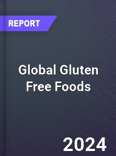 Global Gluten Free Foods Market