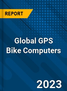 Global GPS Bike Computers Market