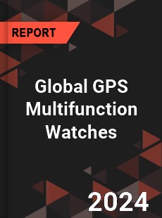 Global GPS Multifunction Watches Industry