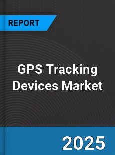 Global GPS Tracking Devices Market