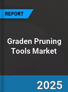 Global Graden Pruning Tools Market