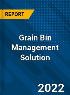 Global Grain Bin Management Solution Market