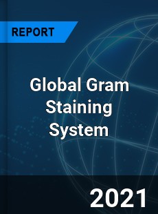 Global Gram Staining System Industry