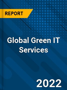 Global Green IT Services Market