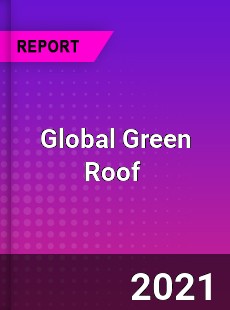 Global Green Roof Market