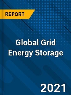 Global Grid Energy Storage Market
