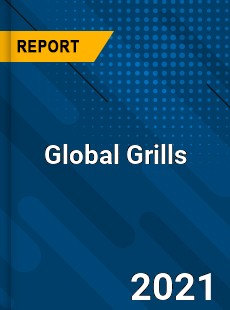 Global Grills Market