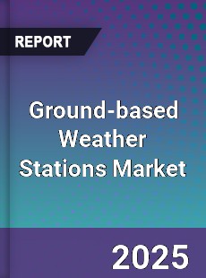 Global Ground based Weather Stations Outlook