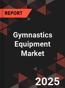 Gymnastics Equipment Market