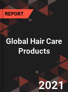 Global Hair Care Products Market